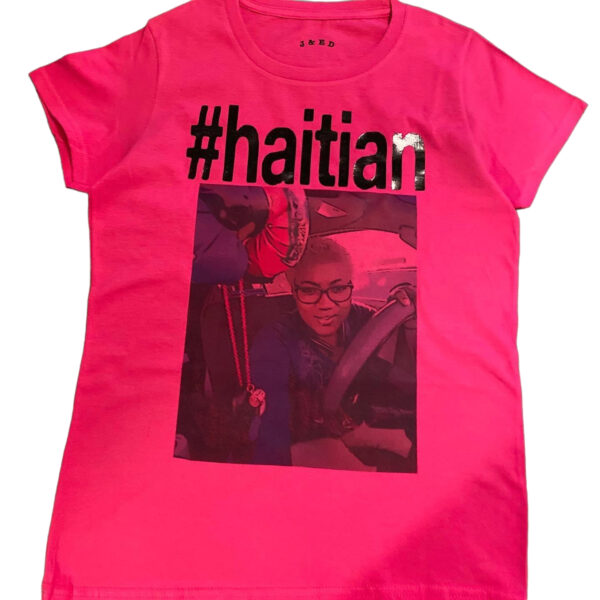 J & E D | #haitian | Women T-Shirt | 100% Cotton